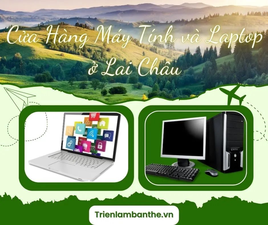 Top 10 Cửa Hàng Máy Tính và Laptop ở Lai Châu: ITSHOP, FPT, và Thế Giới Di Động