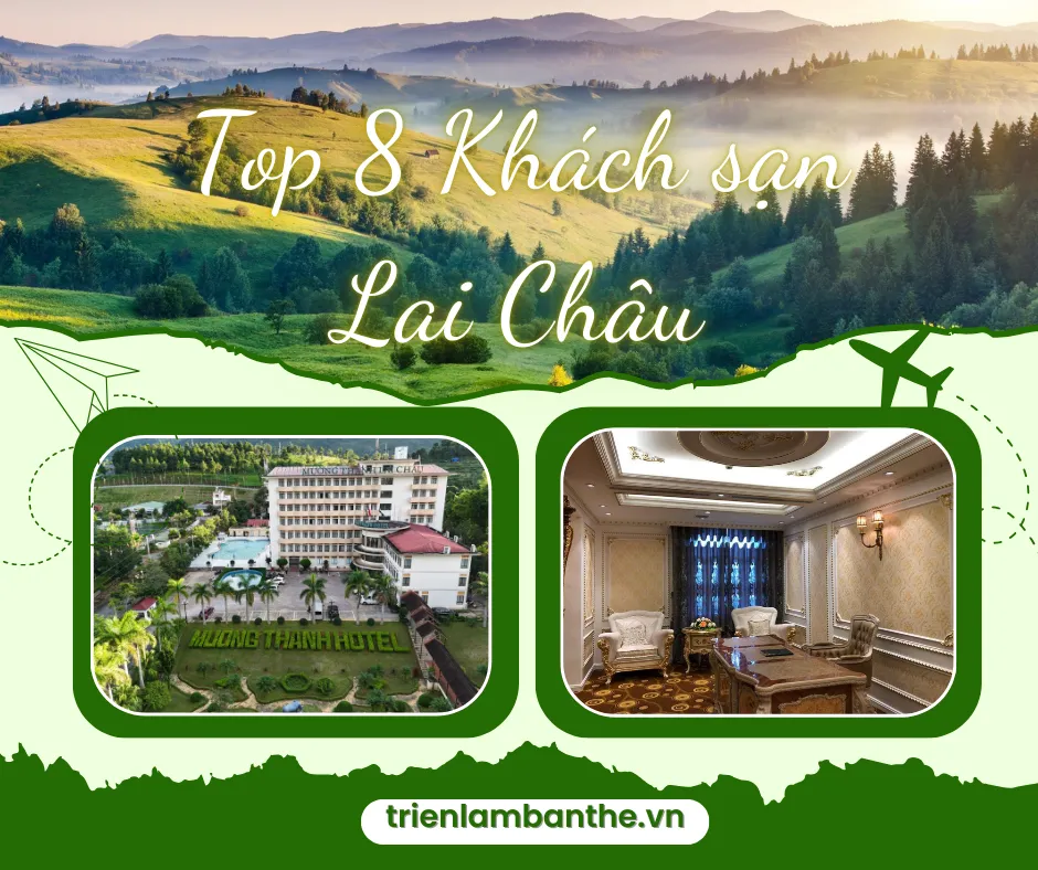 Top 8 Khách sạn Lai Châu