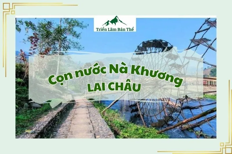 Cọn nước Nà Khương
