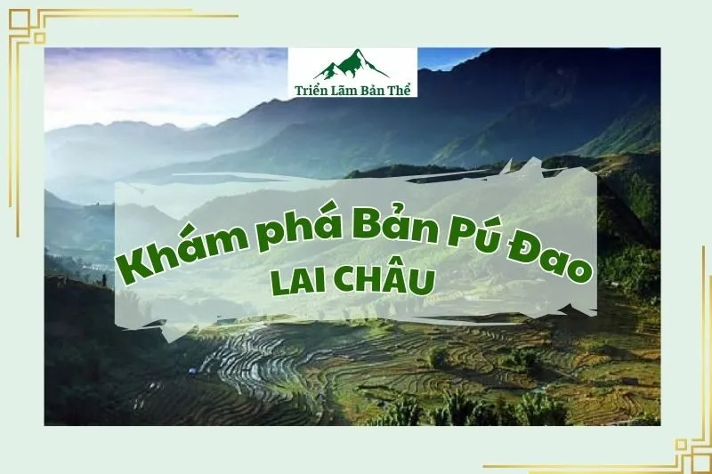 Khám phá Bản Pú Đao