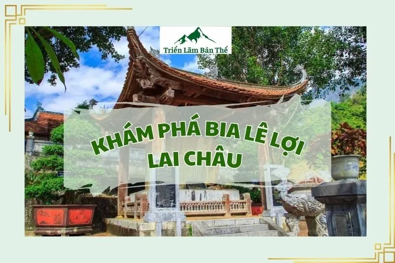 KHÁM PHÁ BIA LÊ LỢI