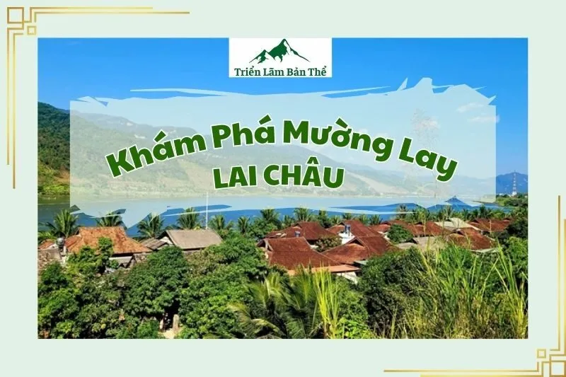 Khám Phá Mường Lay