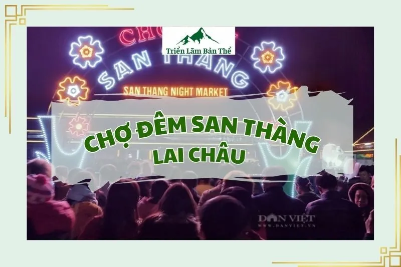Chợ đêm San Thàng Lai Châu