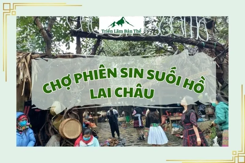 Chợ Phiên Sin Suối Hồ Lai Châu