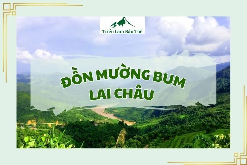 Đồn Mường Bum Lai Châu