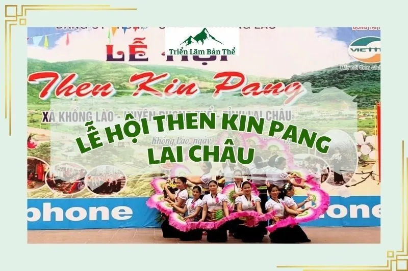 Lễ hội Then Kin Pang Lai Châu