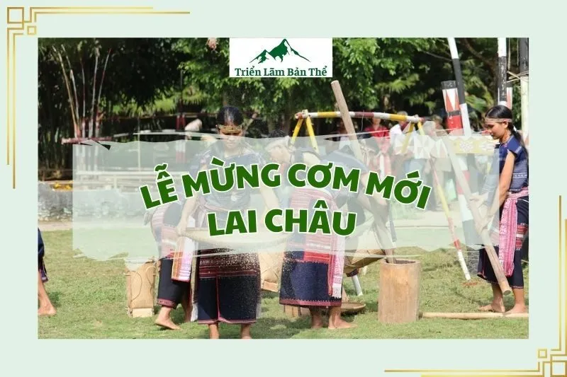 Lễ Mừng Cơm Mới Lai Châu