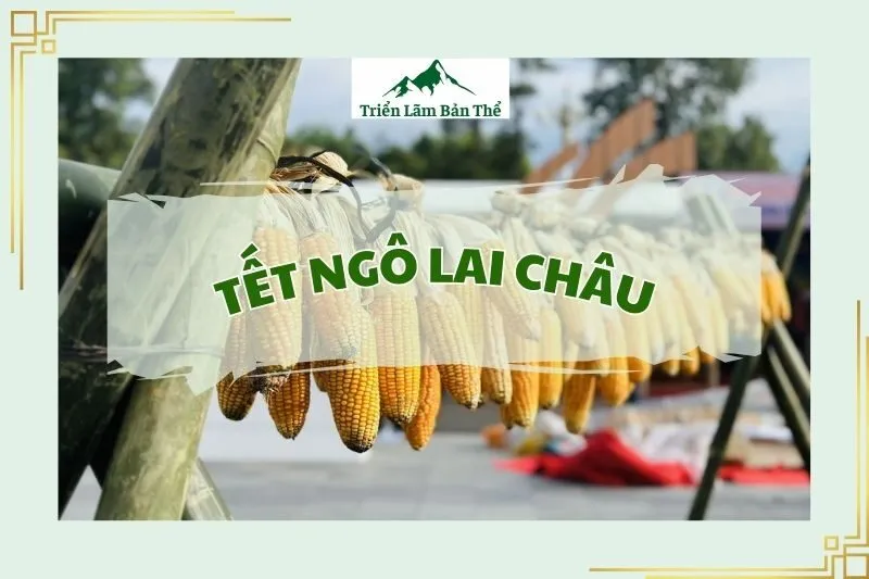 Tết Ngô Lai Châu