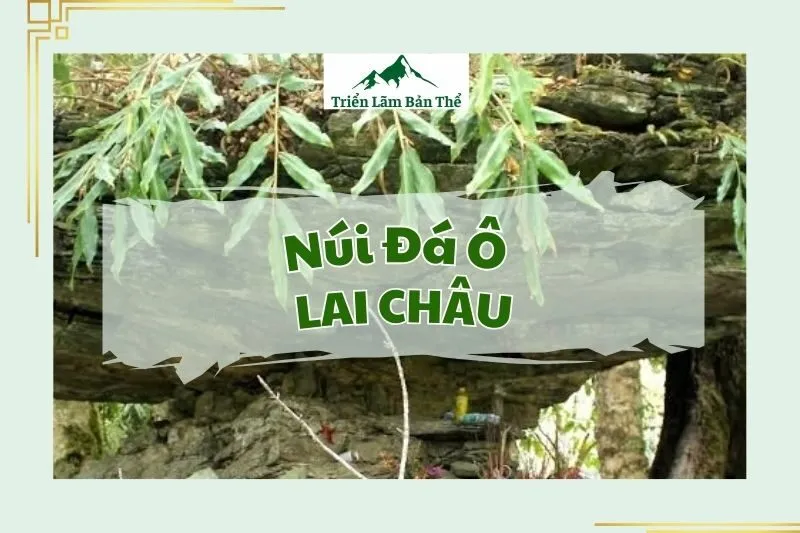 Núi Đá Ô Lai Châu