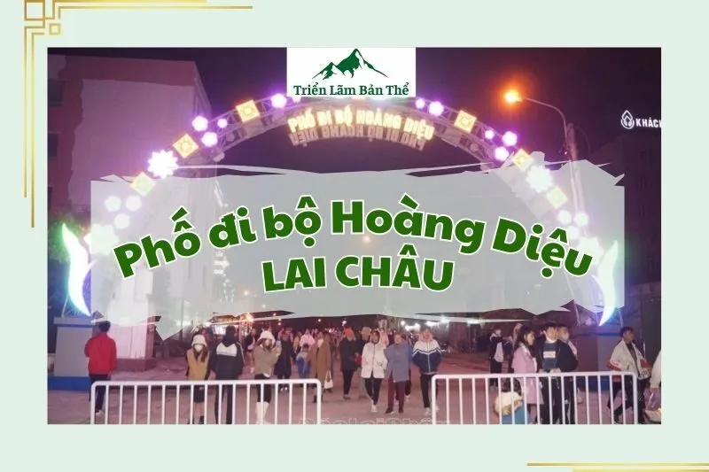 Phố đi bộ Hoàng Diệu Lai Châu